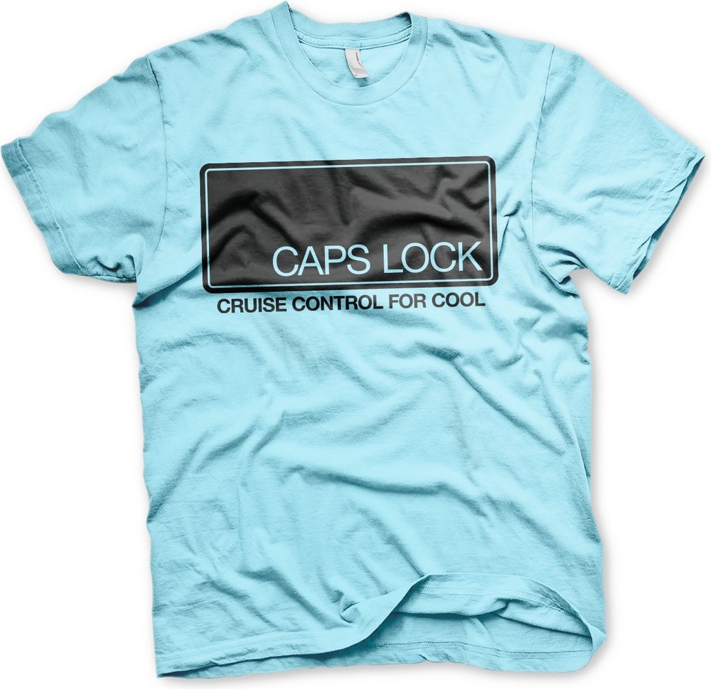 Hybris CAPS LOCK Cruise Control For Cool T-Shirt Skyblue - Herren / Unisex