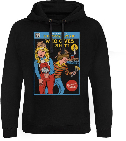 Steven Rhodes The Mystery Of Who Gives A Sh*t Epic Hoodie DTR-37-SR008-DTF708