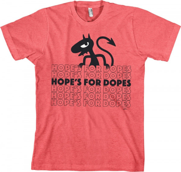 Disenchantment Hope's For Dope's T-Shirt Red-Heather