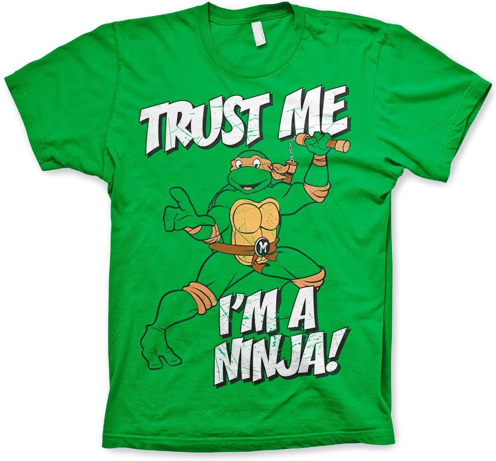 Teenage Mutant Ninja Turtles TMNT Trust Me, I'm A Ninja T-Shirt Grün - Herren / Unisex