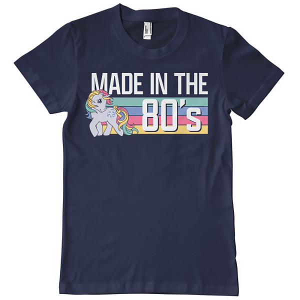 My Little Pony Made In The 80'S T-Shirt