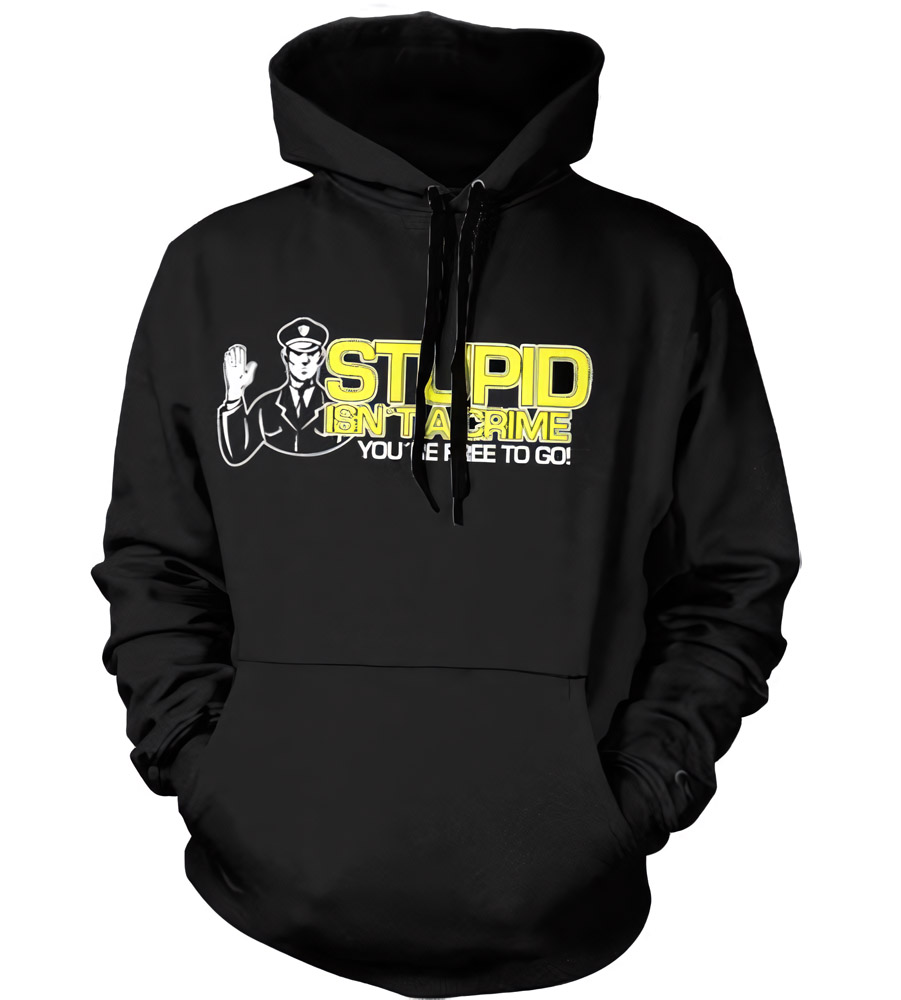 Tokigt Stupid Is Not A Crime Hoodie SH-3-15697-H38-10 - Herren / Unisex
