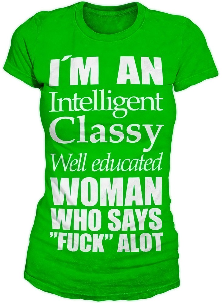 Hybris An Intelligent, Classy Woman Girly T-Shirt Damen Grün - Damen