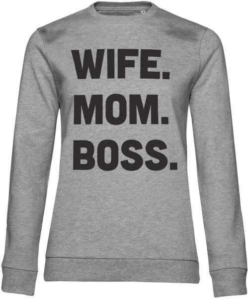 Hybris Damen Wife - Mom - Boss Girly Sweatshirt