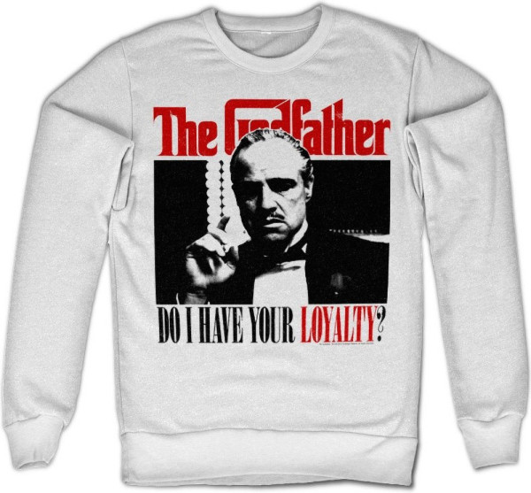 The Godfather Do I Have Your Loyalty Sweatshirt White