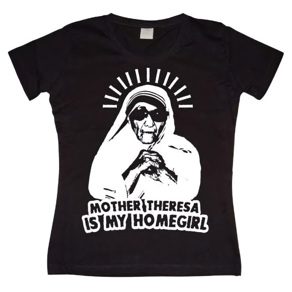 Tokigt Damen Mother Theresa Is My Homegirl Girly T-Shirt SH-5-10754-LFH2-5