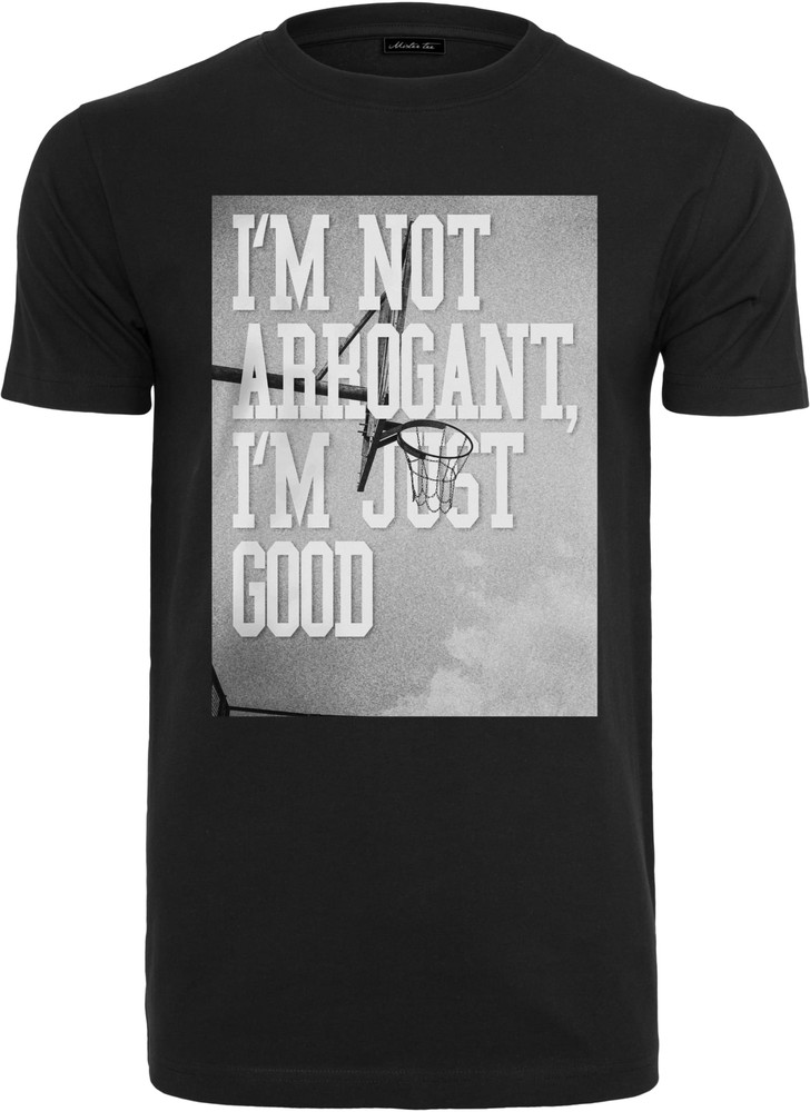 Mister Tee T-Shirt I'm Not Arrogant I'm Just Good Tee - Herren / Unisex