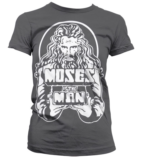 Hybris Damen Moses Is The Man Girly T-Shirt SH-5-15413-H10-8