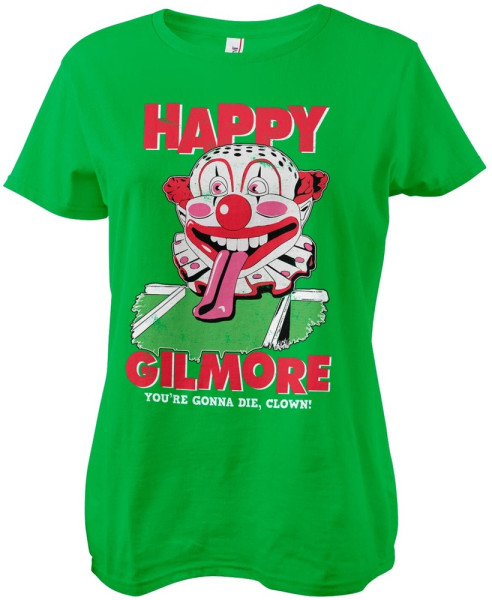 Happy Gilmore Damen T-Shirt You'Re Gonna Die Clown Girly Tee UV-5-HG006-H94-10