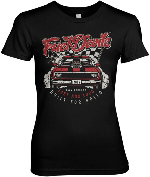 Fuel Devils Fast And Loud Girly Tee Damen T-Shirt Black