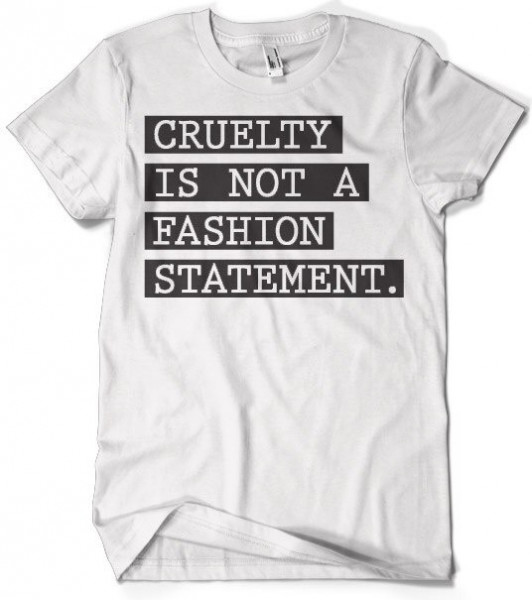 Hybris Cruelty Is Not A Fashion Statement T-Shirt White